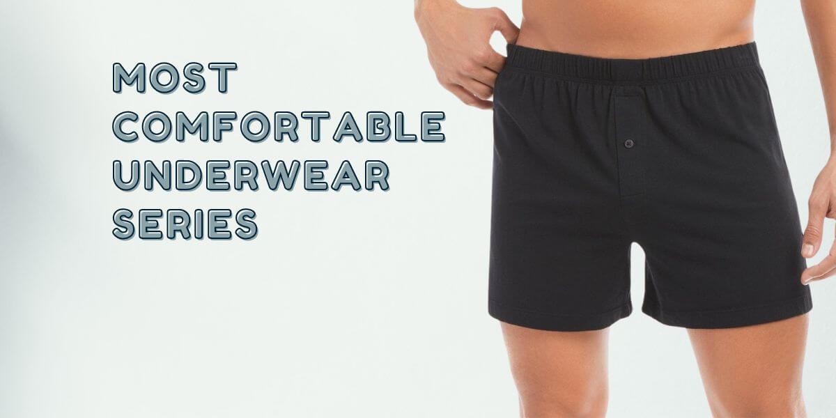 The Most Comfortable Boxers for Men 2026